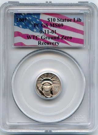 2001 $10 Platinum Eagle Pcgs Ms69 9 - 11 - 01 Wtc Ground Zero Recovery Rare Gem photo