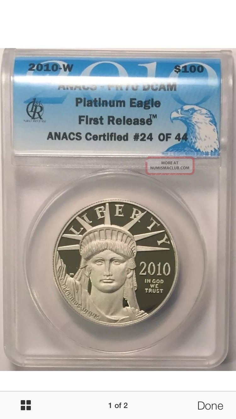 2010 - W $100 Platinum Eagle Anacs Certified Pr70 Dcam 24 Of 44 First Release Platinum photo