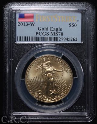 2013 - W $50 Burnished American Gold Eagle Pcgs Ms70 First Strike photo
