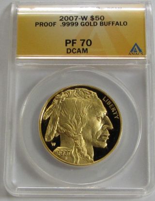 2007 - W $50 Proof Gold Buffalo 1 Oz.  9999 Fine Gold Anacs Pf70 Dcam Perfect Coin photo