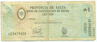 Argentina Note Emergency Salta 5 Austales 1987 060 Dec.  949 photo