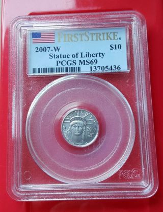 2007 - W First Strike $10 Statue Liberty Pcgs Ms69 1/10th Oz.  9995 Platnium Coin photo