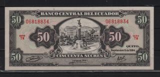 Ecuador 50 Sucres Sept 5,  1984 Note Bill Tw Series Not Circulated photo