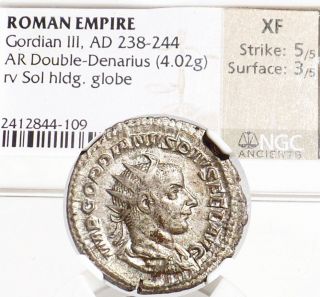 Gordian Iii Ngc Cert.  Xf Sol Sun God Ancient Roman Silver Coin Double Denarius photo