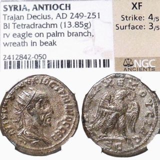 Trajan Decius Ngc Xf Tetradrachm Big Ancient Roman Coin Prieur 539 Eagle Antioch photo