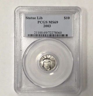 2003 Statue Liberty $10 Platinum Coin Pcgs Certified Ms69 photo