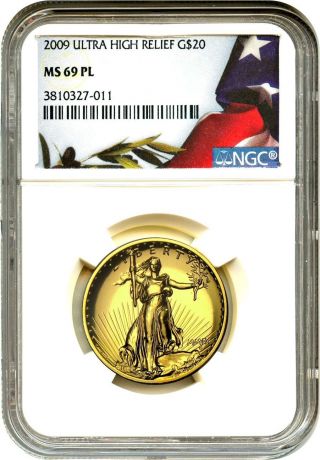 2009 Ultra High Relief $20 Ngc Ms69 Pl - Very Popular Issue - Very Popular Issue photo