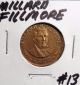 Millard Fillmore (president 13) Commemorative Token Coin Exonumia photo 1