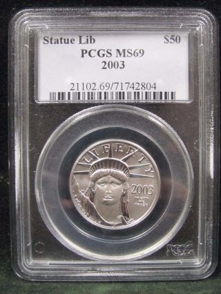 2003 Platinum Eagle Statue Of Liberty $50 1/2 Oz.  9995 - Certified Pcgs Ms 69 photo