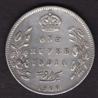 British India - 1906 - Edward Vii One Rupee Silver X - Fine Coin Ex - Rare Date photo