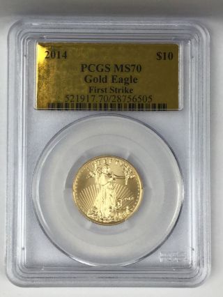 2014 1/4 Oz Gold Eagle Pcgs Ms 70 First Strike Gold Foil Label photo