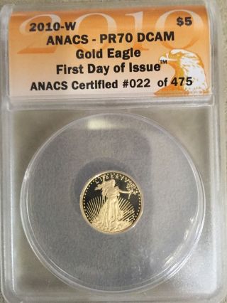 2010 W Proof Tenth Ounce Gold Eagle Certified Anacs Pr 70 Dcam photo