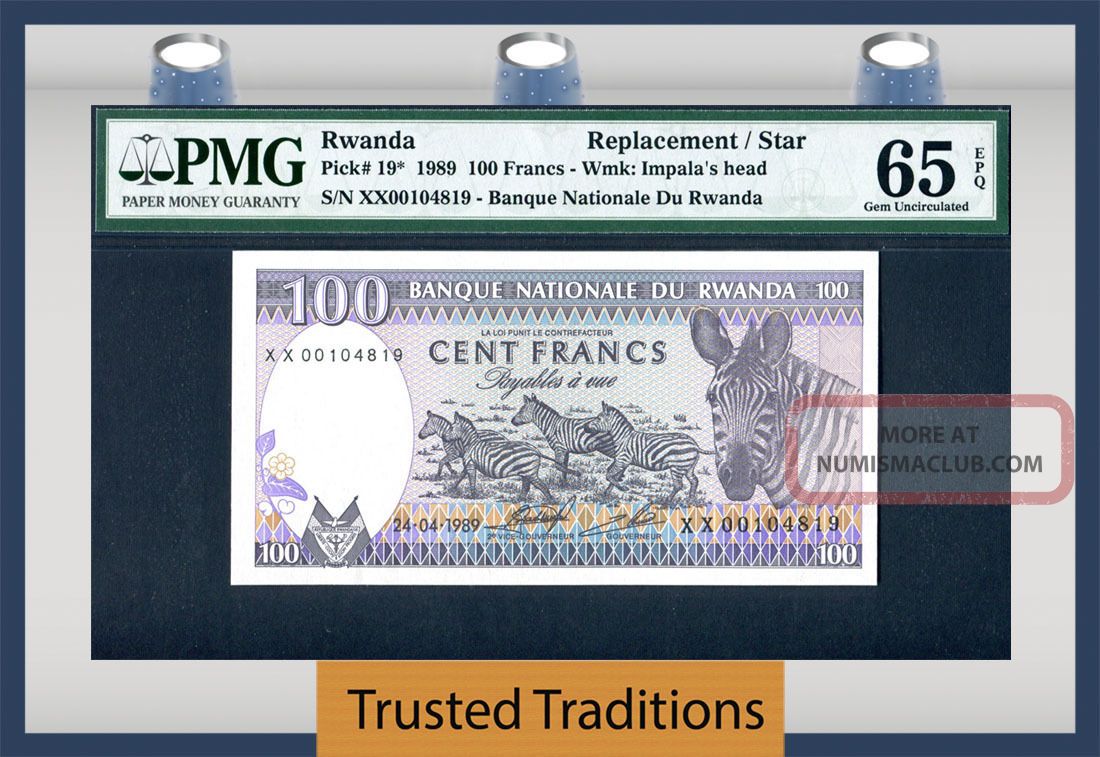Tt Pk 19 1989 Rwanda 100 Francs Replacement Star quot Zebras quot Pmg 65 Epq
