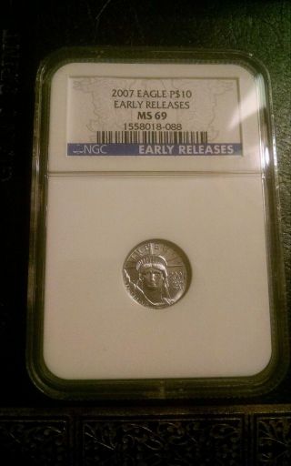 2007 Platinum $10 Eagle Ngc Early Releases Ms 69 1/10oz Coin.  999 Pure photo