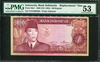 Indonesia 1960,  Sukarno 100 Rupiah,  P86a,  Replacement / Star,  Pmg 53 Aunc photo