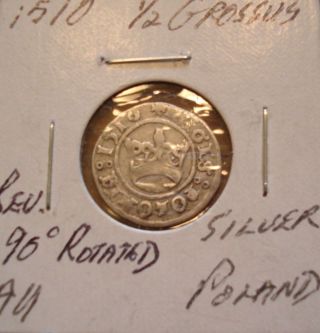 1510 Half Grossus Silver Poland Error Coin Rev 90 Deg Rot - photo