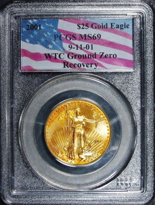 $25 2001 911 American Gold Eagle Wtc Ground Zero Recovery Pcgs Ms69 photo
