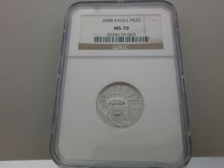 2008 Eagle,  Ngc Ms 70,  Us,  25 Dollars,  1/4 Ounce, .  9995 Platinum Coin photo
