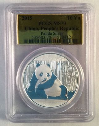 2015 China,  People ' S Republic10 Yuan Panda 1 Oz Silver Pcgs Ms70 Gold photo