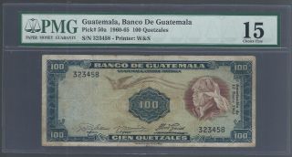 Guatemala 100 Quetzales Pic 50a 1960 - 1965 Pmg Choice Fine (rare) photo