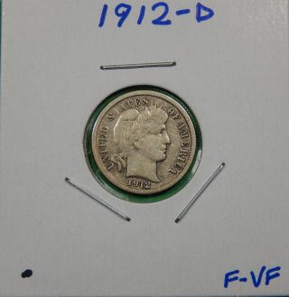 1912 - D Silver Barber Dime - Vg,  - - We Combine photo