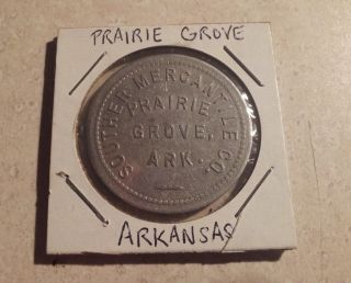 Rare Southern Mercantile Token - Prairie Grove,  Arkansas photo