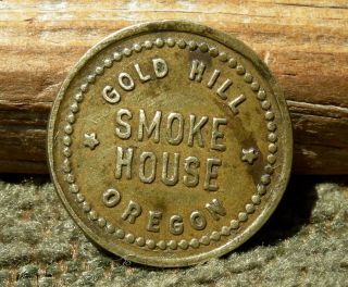 Ca 1900 Gold Hill,  Oregon Or (scarce Tiny Mining Camp) Cigar Merchant Token photo