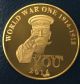 1oz World War 1 Gold Coin Ii Your Country Needs You U Finished In 24k Gold Coin Exonumia photo 1