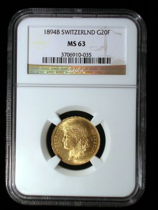 Switzerland 1894 Gold 20 Francs Ngc Ms - 63 Sharp Lustrous Looks Great photo