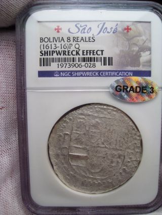 Sao Jose 8 Reales Bolivia (1613 - 1616) P Q Silver Coin Shipwreck Effect By Ngc. photo