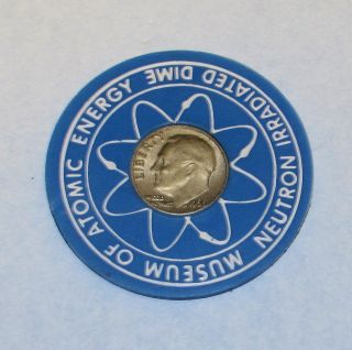 1966 Museum Of Atomic Energy Neutron Irradiated Dime Aec Encased Dime photo