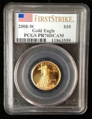 2008 - W First Strike $10 Gold Eagle Pr70dcam Pcgs photo