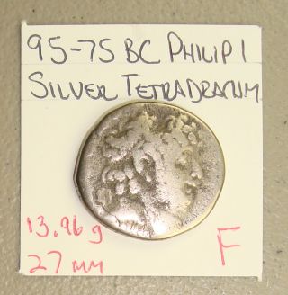 95 - 75 Bc Seleucid Kingdom Philip I Ancient Greek Silver Tetradrachm F photo