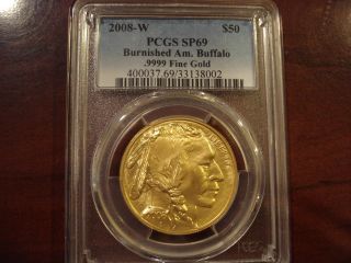 2008 - W 1 Oz ($50) Uncirculated (burnished) Gold Buffalo Coin Pcgs Sp69 photo