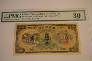 Rare 10 Yuan 1932 Bank Of Taiwan / China P 1927a Pmg 30 photo