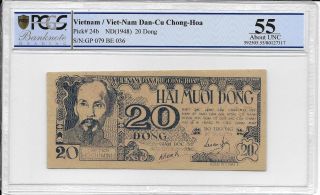 Vietnam / Viet - Nam Dan - Cu Chong - Hoa - 20 Dong,  Nd (1948).  Pcgs 55.  Rare. photo