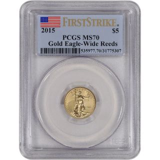 2015 American Gold Eagle (1/10 Oz) $5 - Pcgs Ms70 - First Strike - Wide Reeds photo