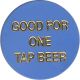 Vfw 1757 - Good For One Tap Beer Exonumia photo 1