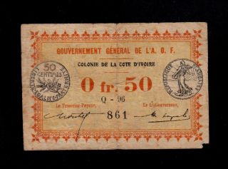 Ivory Coast 0.  50 Franc D.  1917 Q - 96 Pick 1b Fine Banknote. photo