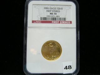 2006 Eagle G$10 Ngc Ms - 70 First Strikes Label Very Low Census Of 1200 photo