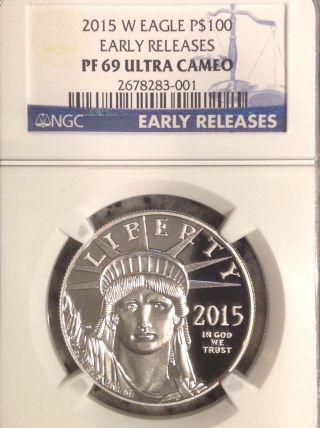2015 W Platinum Eagle $100 Ngc Pf 69 Early Release photo