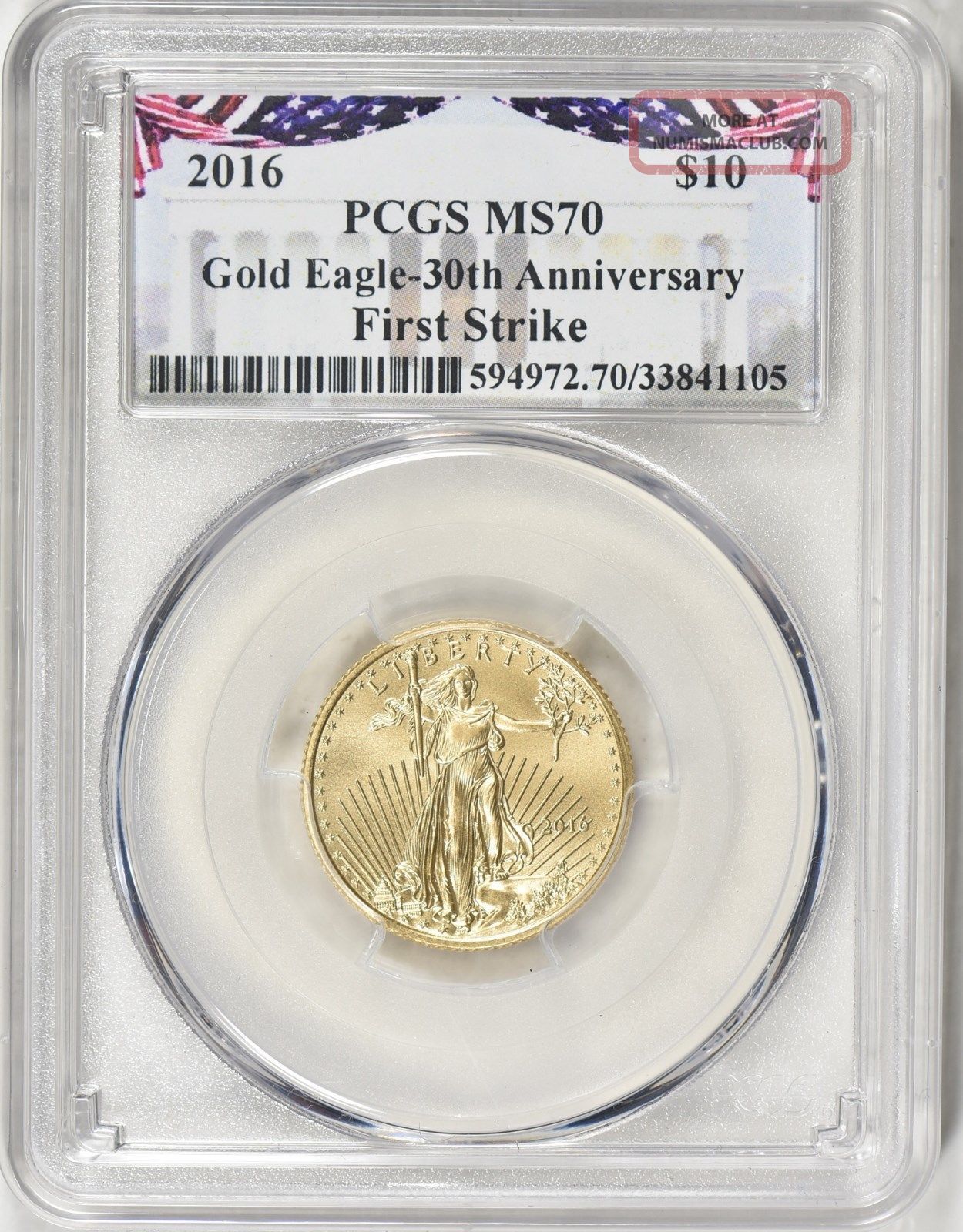 2016 $10 Gold Eagle Gold Eagle - 30th Anniversary First Strike Bunting Label Ms70 Gold photo
