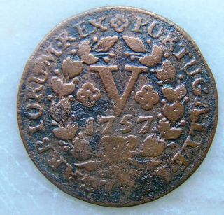 Portugal Cooper Coin V Reis 1757 D Jose L Km 242.  2 Key Date photo