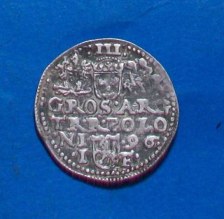 Poland 3 Groschen 1596 I F Old & Very Rare Silver Coin photo