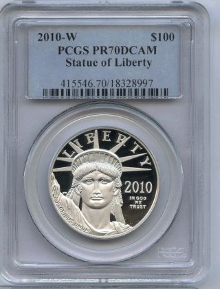 2010 - W $100 1 Ounce Platinum American Eagle Statue Of Liberty Pcgs Pr 70 Dcam photo