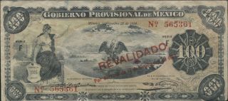Mexico City - Gobierno Provisional De Mexico 100 Pesos Vf P - S708b photo