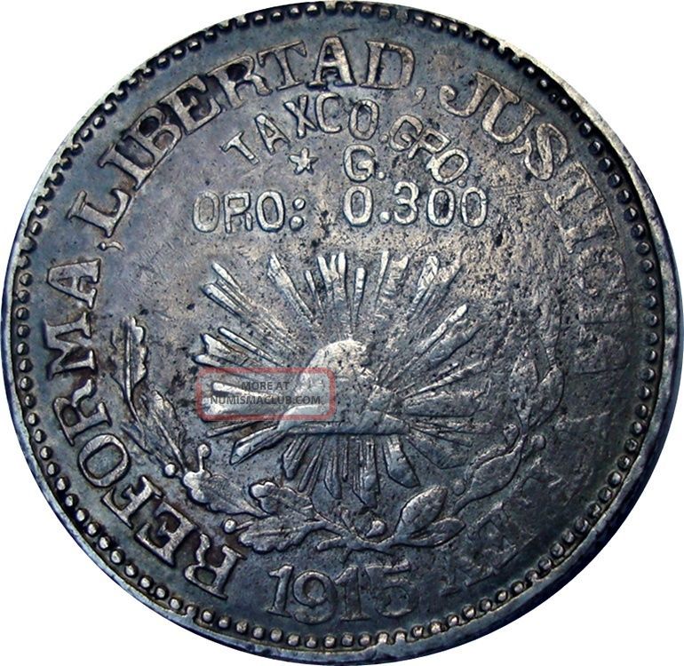 1915 Mexico Revolution 1 Peso Taxco Guerrero - Great Silver Coin - Km: 674