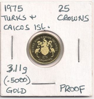 1975 Turks And Caicos Islands 25 Crowns Gold Proof photo