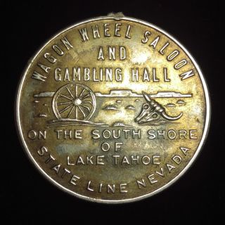 Vintage Wagon Wheel Saloon And Gambling Hall State Line Nevada Medal 38 Mm photo