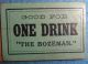 1897,  Bozeman,  Montana Trade Token - - The Bozeman,  Good For One Drink.  Cardboard Exonumia photo 1